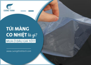 Túi màng co nhiệt là gì?