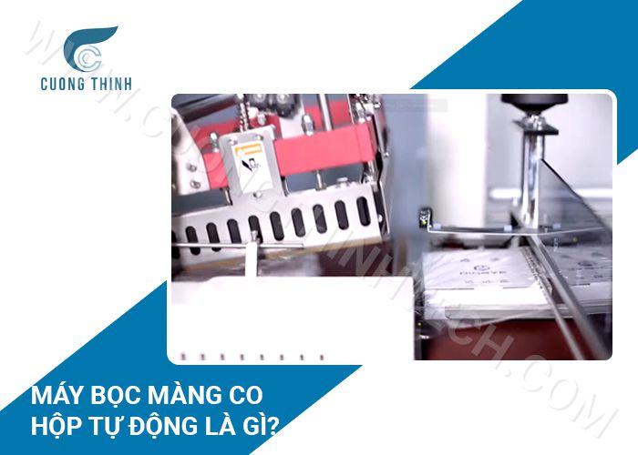 Máy bọc màng co hộp tự động là gì?