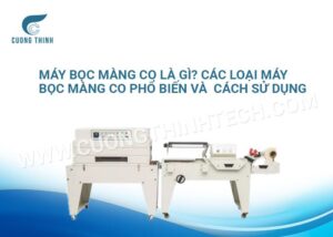 Máy bọc màng co là gì