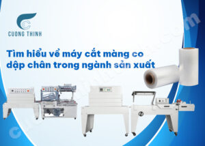 máy cắt màng co dập chân
