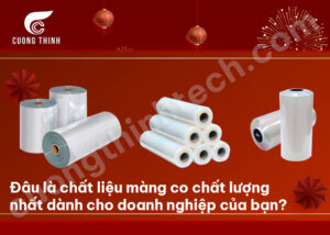 Đâu là chất liệu màng co chất lượng nhất dành cho doanh nghiệp của bạn?