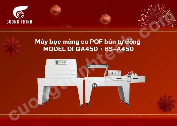 Máy bọc màng co POF bán tự động MODEL DFQA450 + BS-A450