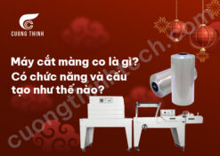 Máy cắt màng co là gì? Có chức năng và cấu tạo như thế nào?