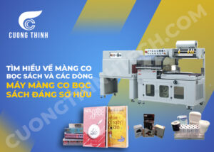 Tìm hiểu về màng co bọc sách và các dòng máy màng co bọc sách
