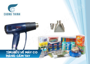 Tìm hiểu về máy co màng cầm tay