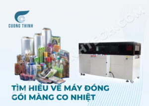 Tìm hiểu về máy đóng gói màng co nhiệt