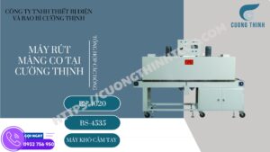 Máy rút màng co tại Cường Thịnh