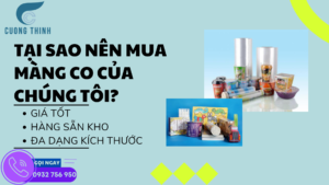 Tại sao nên sử dụng màng co của Cường Thịnh?