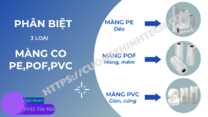 Phân biệt các loại màng co tại Cường Thịnh