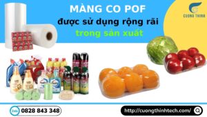 Màn co POF được sử dụng rộng rãi trong sản xuất