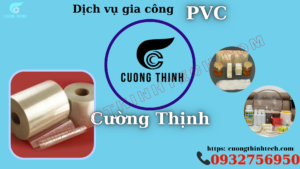 Dịch vụ gia công màng co PVC kích thước theo yêu cầu