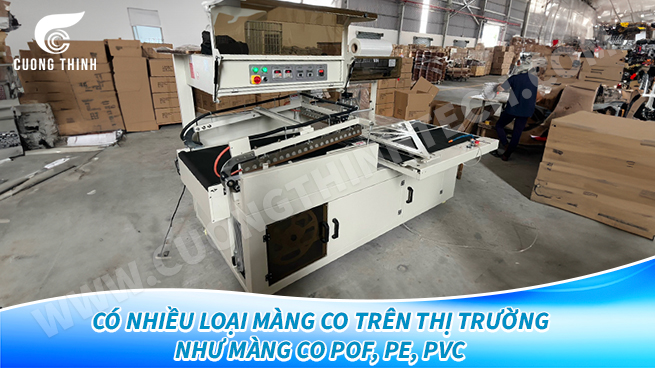 Có nhiều loại màng co trên thị trường như màng co POF, PE, PVC