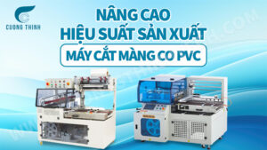 máy cắt màng co pvc