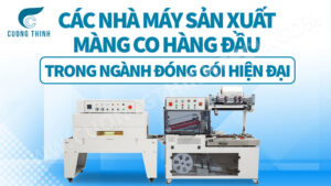các nhà máy sản xuất màng co