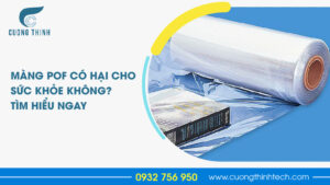 màng Pof có hại cho sức khỏe không