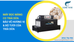 máy bọc màng co trái dừa