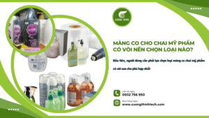 Màng co cho chai mỹ phẩm có vòi