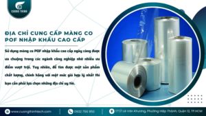 Địa chỉ cung cấp màng co POF nhập khẩu