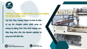 máy co màng tự động Cần Thơ