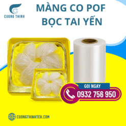 màng co pof bọc tai yến