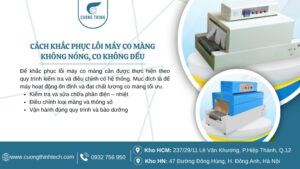 Máy co màng không nóng, co không đều