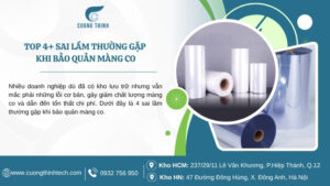 Cách bảo quản màng co đúng cách trong kho