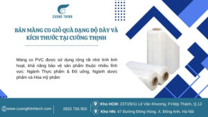 Màng co giỏ quà đa dạng độ dày và kích thước size
