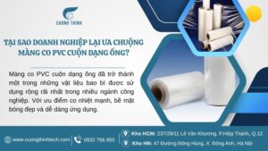 Màng co PVC cuộn dạng ống