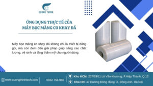 Máy bọc màng co khay đá tiện lợi và chuyên nghiệp cho cơ sở sản xuất nước đá