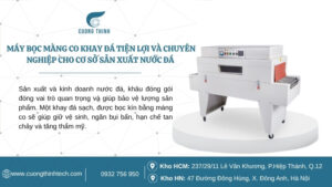 Máy bọc màng co khay đá tiện lợi và chuyên nghiệp cho cơ sở sản xuất nước đá