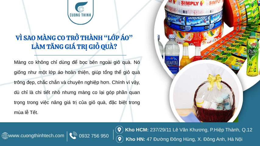 Màng co giỏ quà - Màng co giống như một lớp áo hoàn thiện, giúp tổng thể giỏ quà trông đẹp, chắc chắn và chuyên nghiệp hơn.