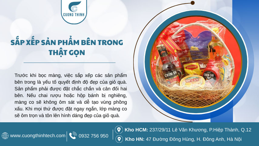 Màng co giỏ quà - Việc sắp xếp các sản phẩm bên trong là yếu tố quyết định độ đẹp của giỏ quà.