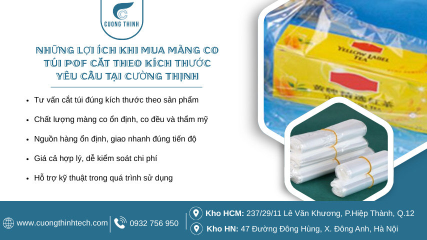 Những lợi ích khi mua màng co túi POF cắt theo kích thước yêu cầu tại Cường Thịnh