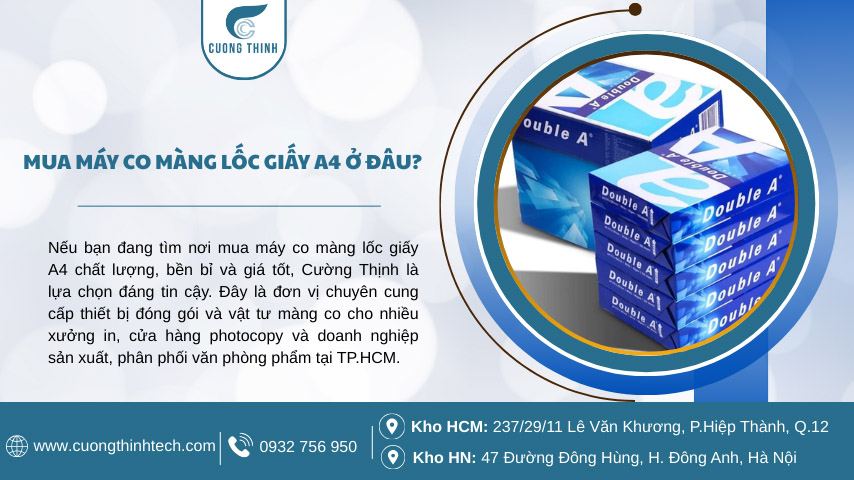 Máy co màng lốc giấy A4 - Tại Cường Thịnh, bạn có thể dễ dàng chọn được mẫu máy phù hợp với nhu cầu của mình, từ máy co buồng nhỏ, máy bán tự động cho đến máy công suất lớn.