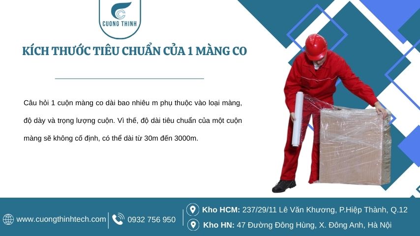 1 cuộn màng co dài bao nhiêu m - Kích thước tiêu chuẩn của 1 màng co