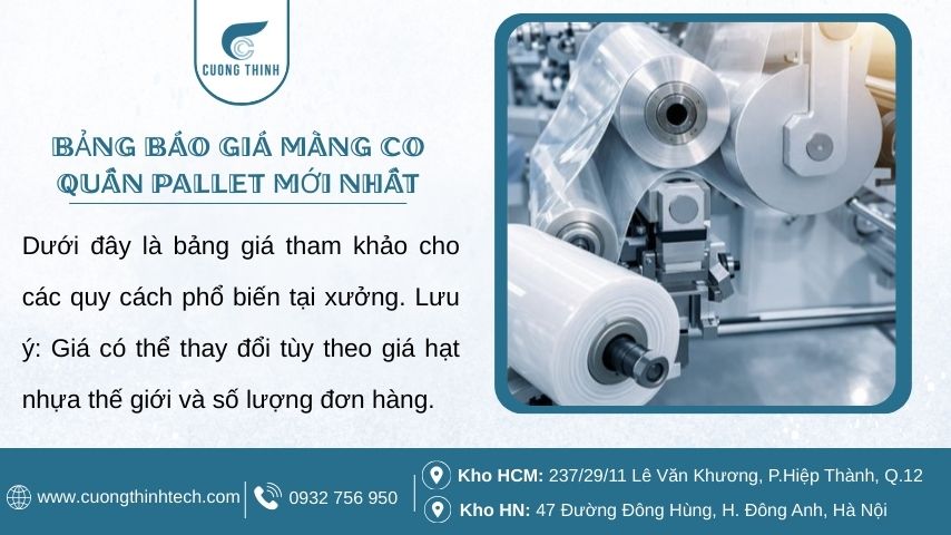 Bảng báo giá màng co quấn pallet mới nhất