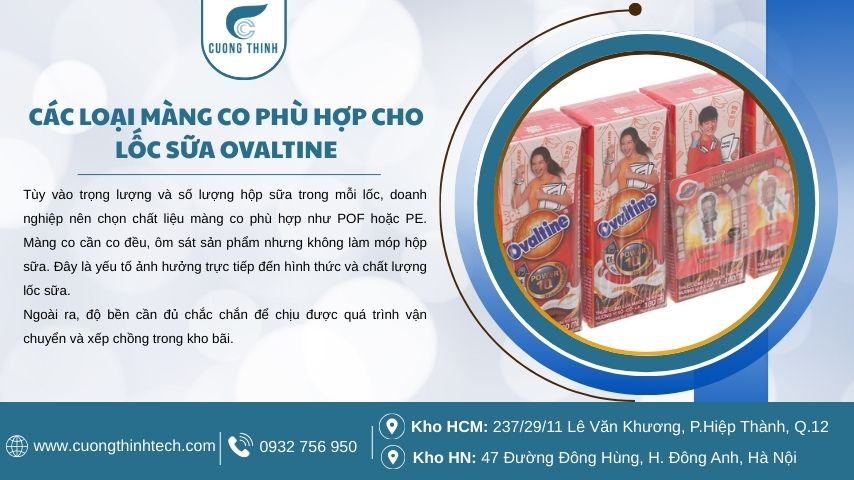 Các Loại Màng Co Phù Hợp Cho Lốc Sữa Ovaltine