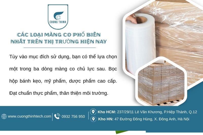 Màng co bọc hàng hoá - Các loại màng co phổ biến nhất trên thị trường hiện nay