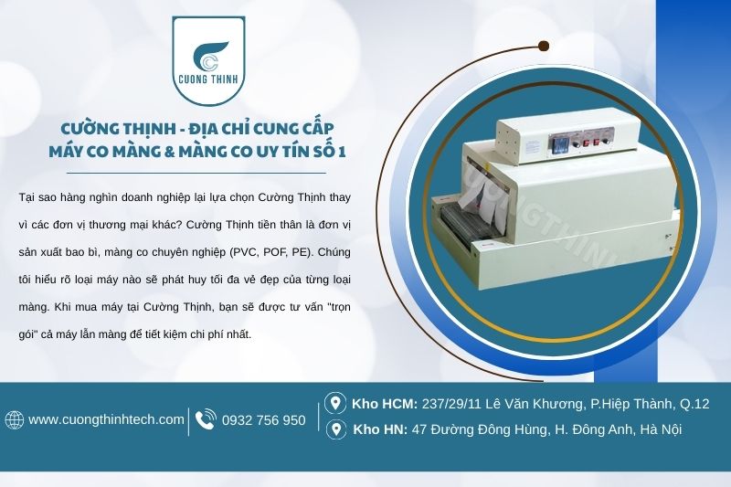 Máy co màng giá rẻ - Cường Thịnh - Địa chỉ cung cấp máy co màng & Màng co uy tín số 1