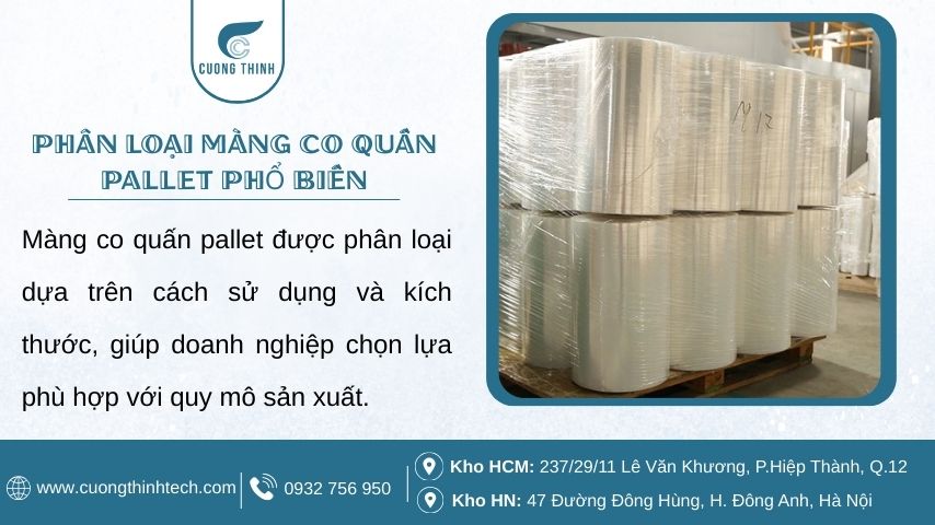 Giá màng co quấn pallet - Phân loại màng co quấn pallet phổ biến