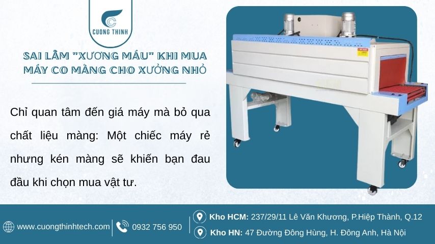 Sai lầm "xương máu" khi mua máy co màng cho xưởng nhỏ