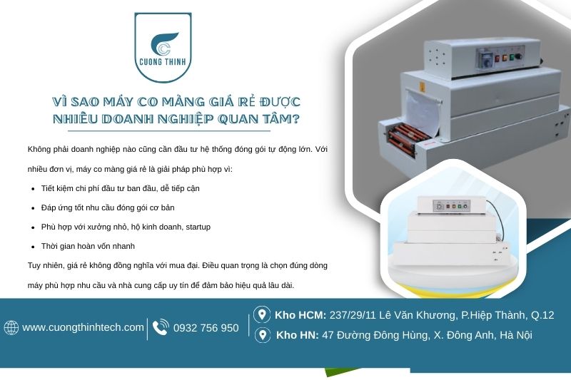 Máy co màng giá rẻ - Không phải doanh nghiệp nào cũng cần đầu tư hệ thống đóng gói tự động lớn.