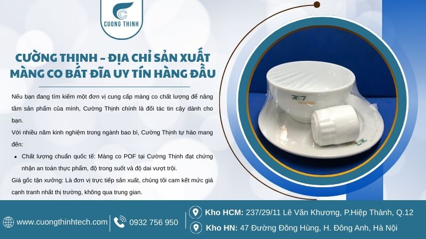 Bọc màng co bát đĩa - Cường Thịnh – Địa chỉ sản xuất màng co bát đĩa uy tín hàng đầu