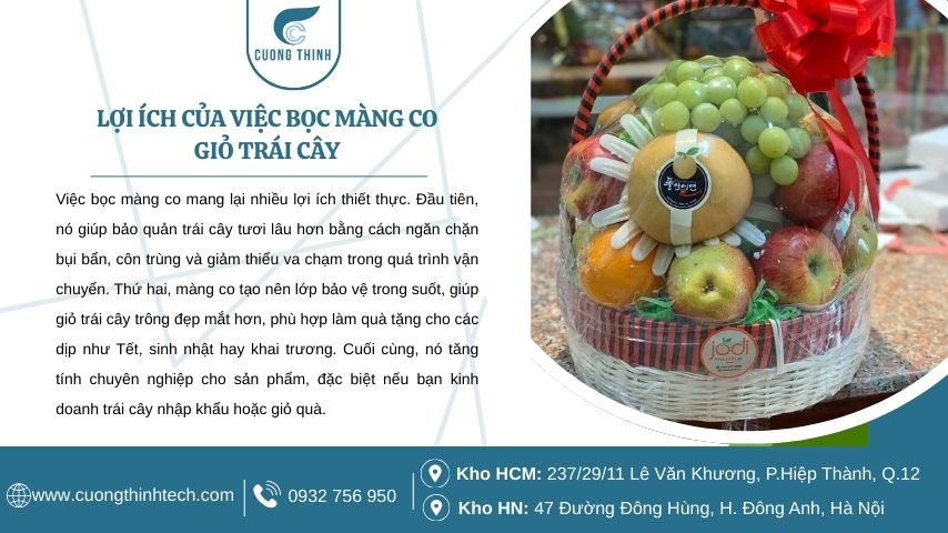 Cách bọc màng co giỏ trái cây - Việc bọc màng co mang lại nhiều lợi ích thiết thực.