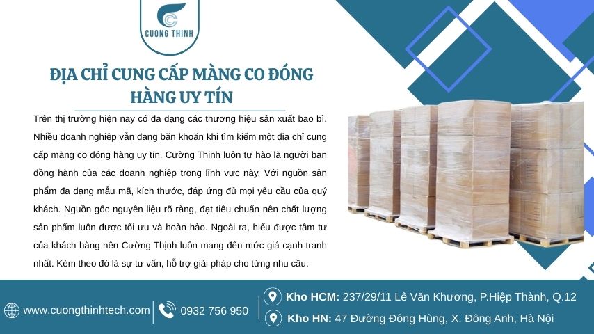 Màng co đóng hàng - Cường Thịnh luôn tự hào là người bạn đồng hành của các doanh nghiệp