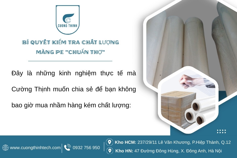 Mua màng pe ở đâu - Bí quyết kiểm tra chất lượng màng PE "chuẩn thợ"