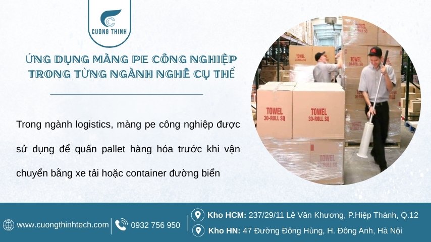 Màng pe công nghiệp được dùng trong các công xưởng, kho bãi