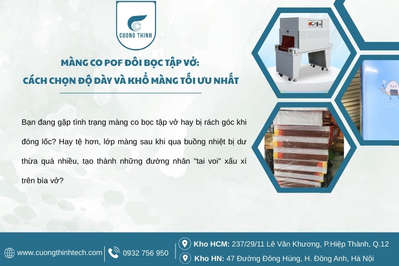 Màng co POF đôi bọc tập vở: Cách chọn độ dày và khổ màng tối ưu nhất