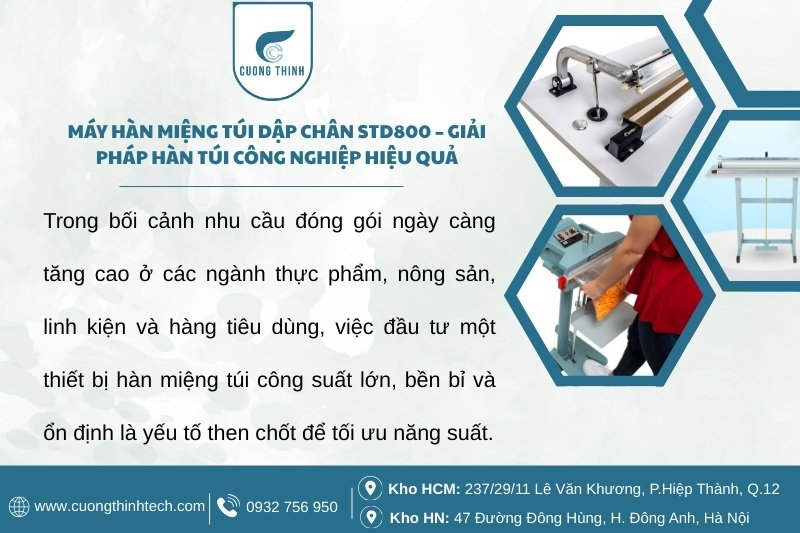 Máy Hàn Miệng Túi Dập Chân STD800 – Giải Pháp Hàn Túi Công Nghiệp Hiệu Quả