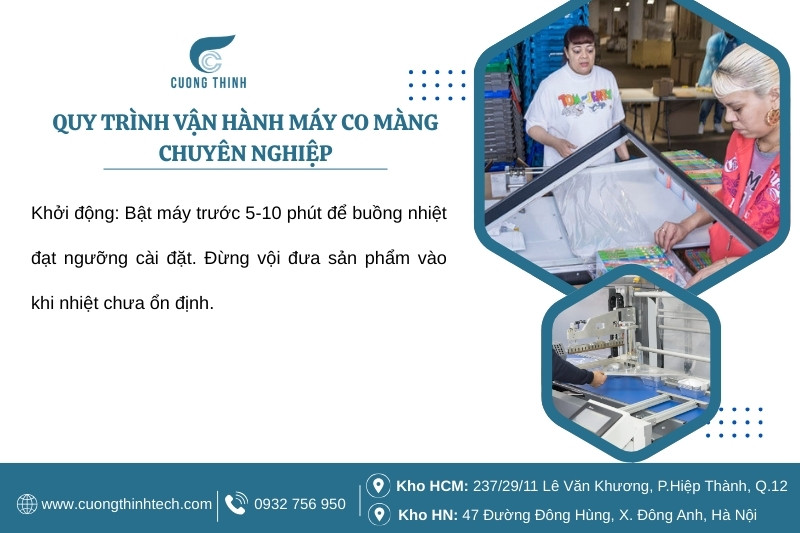 Hướng dẫn cách sử dụng máy co màng hiệu quả - Kiểm soát tốt từng bước – đảm bảo chất lượng thành phẩm.